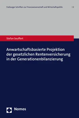 Seuffert |  Seuffert, S: Anwartschaftsbasierte Projektion der gesetzlich | Buch |  Sack Fachmedien