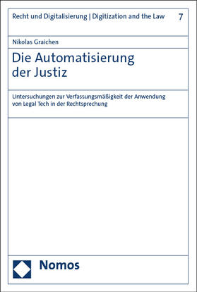 Graichen | Die Automatisierung der Justiz | Buch | 978-3-8487-7429-6 | sack.de