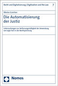 Graichen |  Die Automatisierung der Justiz | Buch |  Sack Fachmedien