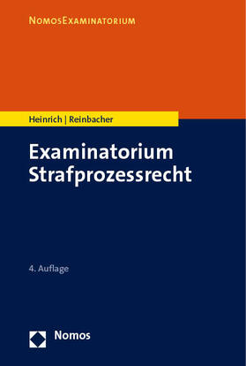 Heinrich / Reinbacher | Examinatorium Strafprozessrecht | Buch | 978-3-8487-7439-5 | sack.de