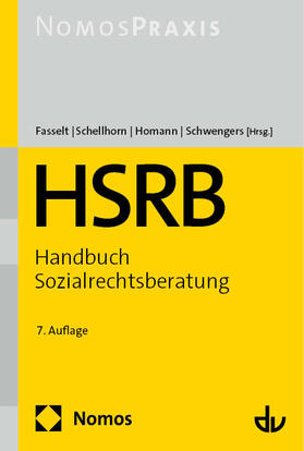 Fasselt / Schellhorn / Homann |  HSRB - Handbuch Sozialrechtsberatung | Buch |  Sack Fachmedien
