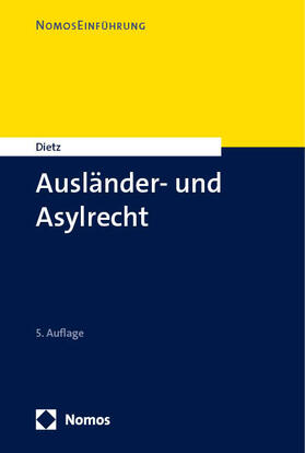 Dietz | Ausländer- und Asylrecht | Buch | 978-3-8487-7466-1 | sack.de