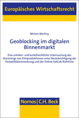 Martiny | Martiny, M: Geoblocking im digitalen Binnenmarkt | Buch | 978-3-8487-7467-8 | sack.de