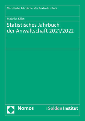 Kilian |  Kilian, M: Statistisches Jahrbuch der Anwaltschaft 2021/2022 | Buch |  Sack Fachmedien