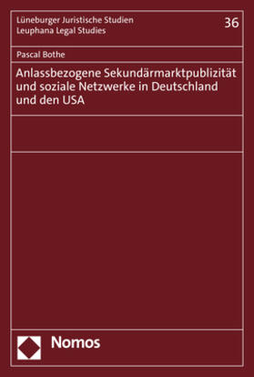 Bothe | Bothe, P: Anlassbezogene Sekundärmarktpublizität und soziale | Buch | 978-3-8487-7487-6 | sack.de