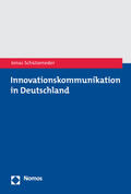 Schützeneder |  Schützeneder, J: Innovationskommunikation in Deutschland | Buch |  Sack Fachmedien