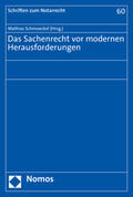 Schmoeckel |  Das Sachenrecht vor modernen Herausforderungen | Buch |  Sack Fachmedien