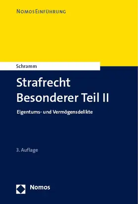 Schramm |  Strafrecht Besonderer Teil II | Buch |  Sack Fachmedien