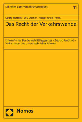 Hermes / Kramer / Weiß |  Das Recht der Verkehrswende | Buch |  Sack Fachmedien