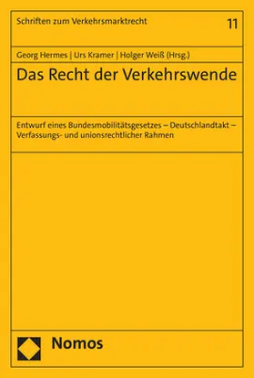 Hermes / Kramer / Weiß |  Das Recht der Verkehrswende | Buch |  Sack Fachmedien