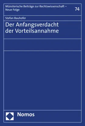 Bauhofer |  Der Anfangsverdacht der Vorteilsannahme | Buch |  Sack Fachmedien