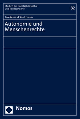 Sieckmann |  Autonomie und Menschenrechte | Buch |  Sack Fachmedien