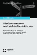 Schuster |  Schuster, D: Governance von Multistakeholder-Initiativen | Buch |  Sack Fachmedien