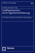 Christoph / Fleischmann / Folly |  Christoph, S: Graffitiprävention durch Eigentümerförderung | Buch |  Sack Fachmedien