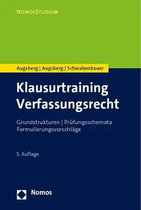 Augsberg / Schwabenbauer | Klausurtraining Verfassungsrecht | Buch | 978-3-8487-7591-0 | www.sack.de