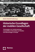 Damm / Henrich-Franke |  Historische Grundlagen der mobilen Gesellschaft | Buch |  Sack Fachmedien