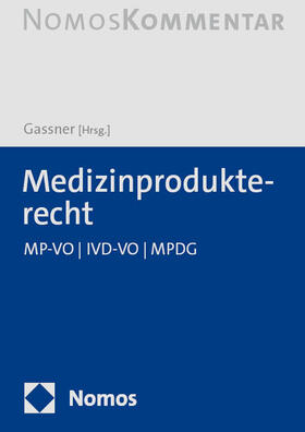 Gassner | Medizinprodukterecht | Buch | 978-3-8487-7622-1 | sack.de
