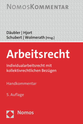 Däubler / Hjort / Schubert / Wolmerath  | Arbeitsrecht | Buch | 978-3-8487-7630-6 | sack.de