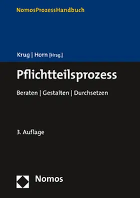 Krug / Horn | Pflichtteilsprozess | Buch | 978-3-8487-7658-0 | sack.de