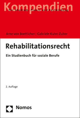 von Boetticher / Kuhn-Zuber |  Rehabilitationsrecht | Buch |  Sack Fachmedien