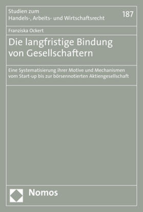 Ockert | Ockert, F: Die langfristige Bindung von Gesellschaftern | Buch | 978-3-8487-7665-8 | sack.de
