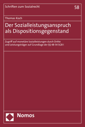 Koch | Der Sozialleistungsanspruch als Dispositionsgegenstand | Buch | 978-3-8487-7669-6 | sack.de