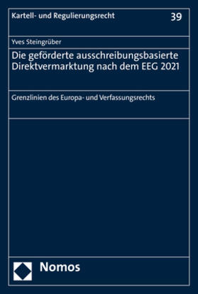 Steingrüber | Steingrüber, Y: Die geförderte ausschreibungsbasierte Direkt | Buch | 978-3-8487-7673-3 | sack.de