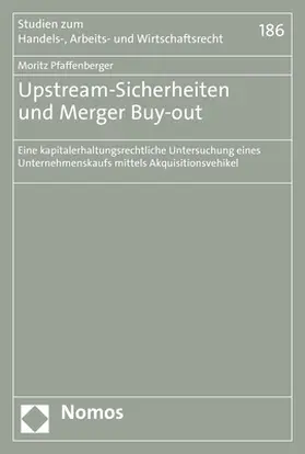 Pfaffenberger |  Upstream-Sicherheiten und Merger Buy-out | Buch |  Sack Fachmedien