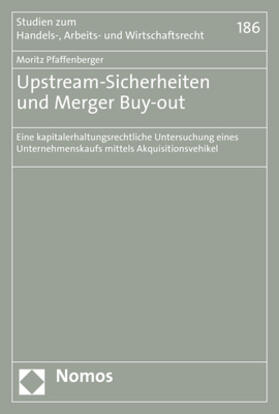 Pfaffenberger | Upstream-Sicherheiten und Merger Buy-out | Buch | 978-3-8487-7692-4 | sack.de