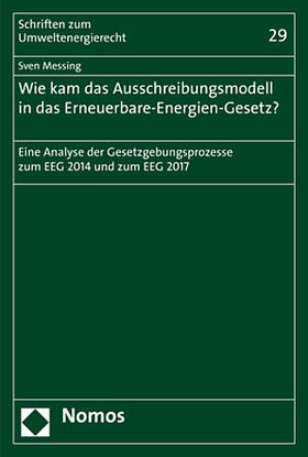 Messing |  Wie kam das Ausschreibungsmodell in das Erneuerbare-Energien-Gesetz? | Buch |  Sack Fachmedien