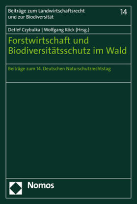 Czybulka / Köck | Forstwirtschaft und Biodiversitätsschutz im Wald | Buch | 978-3-8487-7720-4 | sack.de