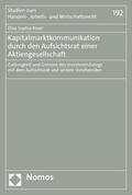 Knorr |  Knorr, E: Kapitalmarktkommunikation durch den Aufsichtsrat e | Buch |  Sack Fachmedien