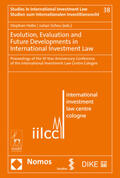Hobe / Scheu |  Evolution, Evaluation and Future Developments in International Investment Law | Buch |  Sack Fachmedien