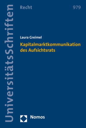 Greimel | Kapitalmarktkommunikation des Aufsichtsrats | Buch | 978-3-8487-7759-4 | sack.de