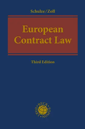 Schulze / Zoll |  European Contract Law | Buch |  Sack Fachmedien