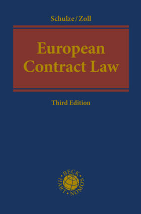 Schulze / Zoll | European Contract Law | Buch | 978-3-8487-7764-8 | sack.de
