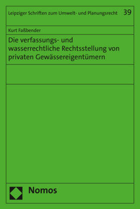 Faßbender |  Faßbender, K: Die verfassungs- und wasserrechtliche Rechtsst | Buch |  Sack Fachmedien