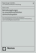 Seiler |  Seiler, M: Betriebsregelungen/eisenbahnrecht. Lärmschutz. | Buch |  Sack Fachmedien