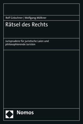 Gröschner / Mölkner |  Gröschner, R: Rätsel des Rechts | Buch |  Sack Fachmedien