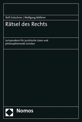 Gröschner / Mölkner |  Gröschner, R: Rätsel des Rechts | Buch |  Sack Fachmedien