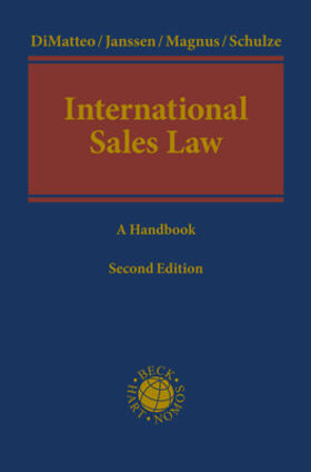 DiMatteo / Janssen / Magnus | International Sales Law | Buch | 978-3-8487-7801-0 | sack.de