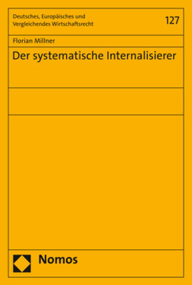 Millner |  Millner, F: Der systematische Internalisierer | Buch |  Sack Fachmedien