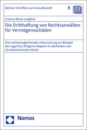 Jungblut | Jungblut, G: Dritthaftung von Rechtsanwälten für Vermögenssc | Buch | 978-3-8487-7835-5 | sack.de