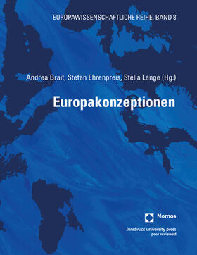 Brait / Ehrenpreis / Lange | Europakonzeptionen | Buch | 978-3-8487-7836-2 | sack.de