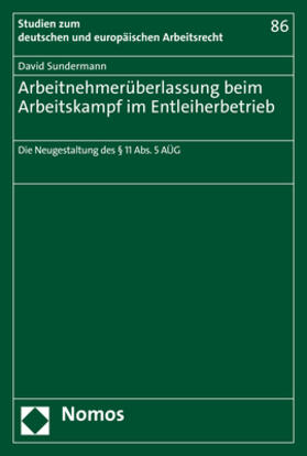 Sundermann | Sundermann, D: Arbeitnehmerüberlassung beim Arbeitskampf im | Buch | 978-3-8487-7848-5 | sack.de