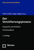 Veith / Gräfe / Lange |  Der Versicherungsprozess | Buch |  Sack Fachmedien