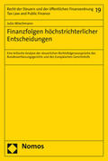 Wiechmann |  Wiechmann, J: Finanzfolgen höchstrichterlicher Entscheidunge | Buch |  Sack Fachmedien