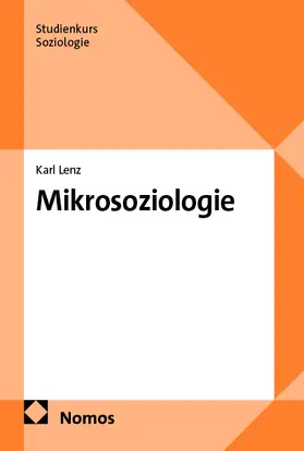 Lenz |  Mikrosoziologie | Buch |  Sack Fachmedien