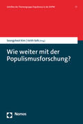 Kim / Selk |  Wie weiter mit der Populismusforschung? | Buch |  Sack Fachmedien