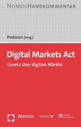 Podszun |  Digital Markets Act: DMA | Buch |  Sack Fachmedien